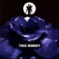 Boowy – This Boowy