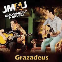 Joao Marcelo & Juliano – Grazadeus