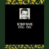 Bobby Bare, Bill Parsons – In Chronology 1956-1961 (HD Remastered)