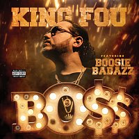 King Fou, Boosie Badazz – Boss