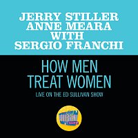 Jerry Stiller & Anne Meara, Sergio Franchi – How Men Treat Women [Live On The Ed Sullivan Show, June 14, 1970]