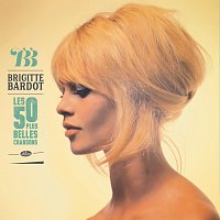 Brigitte Bardot – Les 50 plus belles chansons