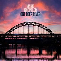 Mark Knopfler – One Deep River LP