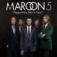 Maroon 5 – Happy Christmas (War Is Over)