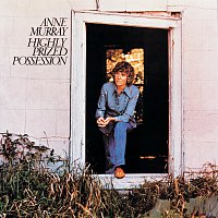 Anne Murray – Highly Prized Possession