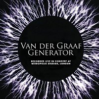 Van Der Graaf Generator – Live In Concert at Metropolis Studios, London