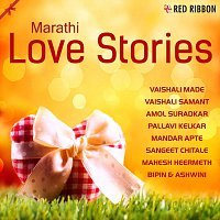 Vaishali Made, Vaishali Samant, Mandar Apte, Sangeeta Chitale – Marathi Love Stories