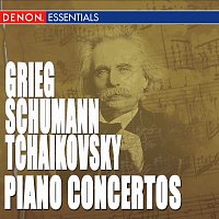 Přední strana obalu CD Tchaikovsky: Piano Concerto No. 1 - Grieg: Piano Concerto - Schumann: Piano Concerto