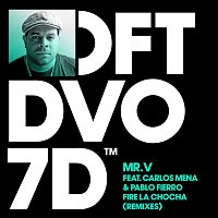 Přední strana obalu CD Fire La Chocha (feat. Carlos Mena & Pablo Fierro) [Remixes]