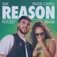 SILK, Paige Cavell – Reason [Pocket Remix]