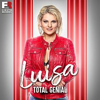 Luisa – Total genial