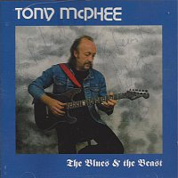 Tony McPhee – The Blues and the Beast