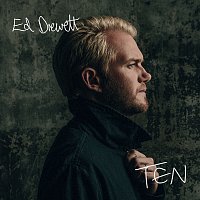 Ed Drewett – Ten