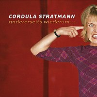 Cordula Stratmann – Andererseits Wiederum