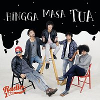 Radio Band – Hingga Masa Tua