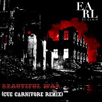 Earl St. Clair – Beautiful War [Cue Carnivore Remix]