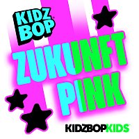 KIDZ BOP Kids – Zukunft Pink