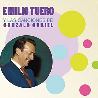 Emilio Tuero – Emilio Tuero y las Canciones de Gonzalo Curiel