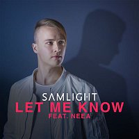 Samlight, Neea – Let Me Know