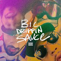 B.I.C. (Bitches Is Crazy), Nick Catchdubs – Drippin Sauce