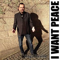 Rogo Deville, Global Friends Project – Ich will Frieden - I want peace