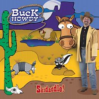 Buck Howdy – Skidaddle!