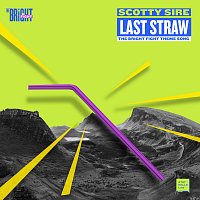 Scotty Sire – Last Straw (The Bright Fight Theme Song)