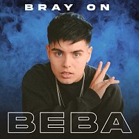 Bray On – Beba