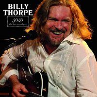 Billy Thorpe – Solo - The Last Recordings