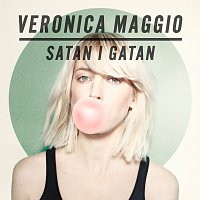 Veronica Maggio – Satan i gatan [Bonus Version]