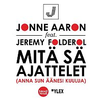 Jonne Aaron – Mita sa ajattelet (feat. Jeremy Folderol)