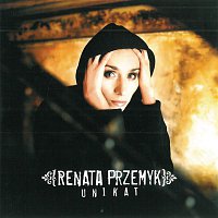 Renata Przemyk – Unikat
