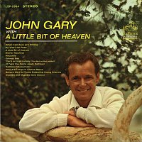 John Gary – A Little Bit Of Heaven