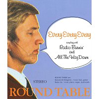 Round Table – Every Every Every