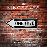 Kingseyes – One Way Street