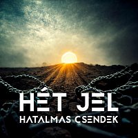 Hét Jel – Hatalmas csendek