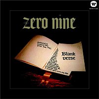 Zero Nine – Blank Verse