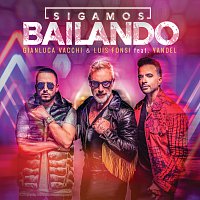 Gianluca Vacchi, Luis Fonsi, Yandel – Sigamos Bailando