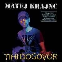 Matej Krajnc – Tihi dogovor