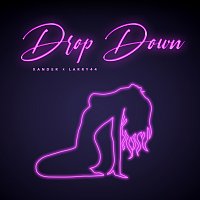 Xander, Larry 44 – Drop Down