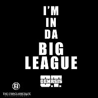 O.T. Genasis – Big League