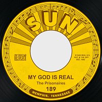 The Prisonaires – My God Is Real / Softly and Tenderly