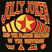 Jolly Joker and the Plastic Beatles of the Universe – Heavy, Funky, Boxing n' Roll MP3