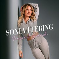 Sonia Liebing – Tausend Grunde