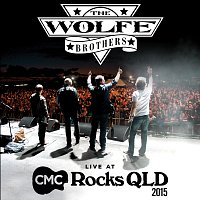 The Wolfe Brothers – Live At CMC Rocks QLD 2015