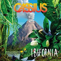 Cassius – Ibifornia [Deluxe]
