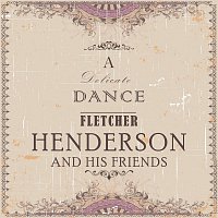 Fletcher Henderson – A Delicate Dance