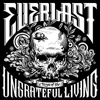 Everlast – Songs of the Ungrateful Living