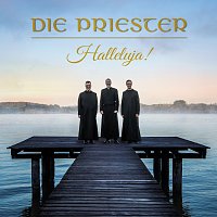 Die Priester – Halleluja!