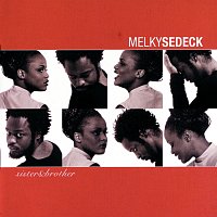 Melky Sedeck – Sister & Brother